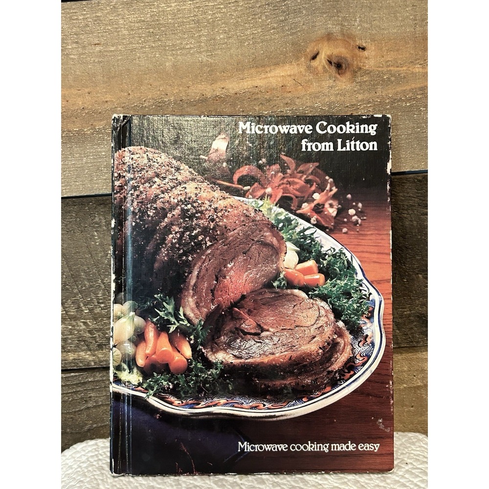 Vintage 1981 Microwave Cooking From Litton Cookbook Recipes Cook Book